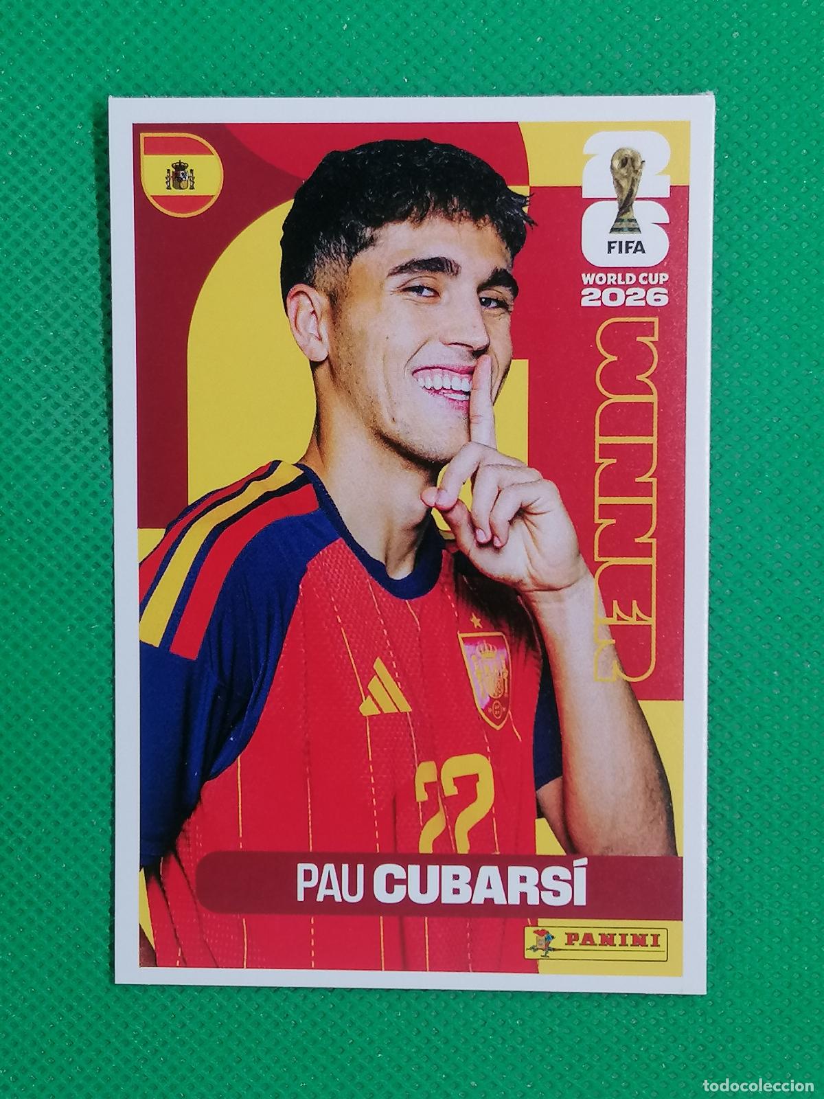 Fu&szlig;ball-Sticker: 23 PAU CUBARSI ROOKIE ESPA&Ntilde;A WINNER POSTER ⚽ PANINI FIFA MUNDIAL WORLD CUP 26 2026 STICKER ⚽