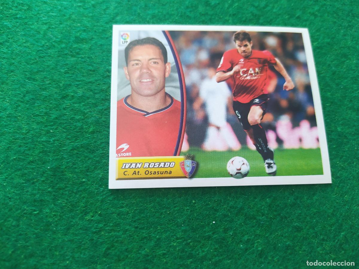Cromos de f&uacute;tbol: LIGA ESTE 2003 2004 03 04 NUEVO SIN PEGAR - OSASUNA IVAN ROSADO