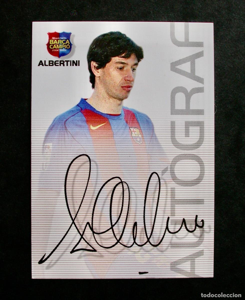Cromos de f&uacute;tbol: 85 ALBERTINI-AUTOGRAF / FC BARCELONA / MEGACRACKS BAR&Ccedil;A CAMPI&Oacute; 2004-2005 04-05 / PANINI