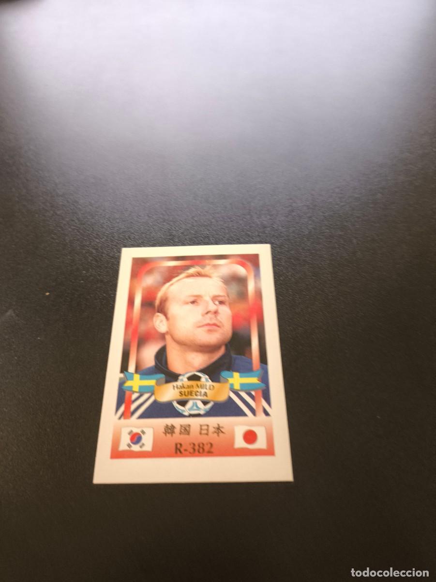 Cromos de Futebol: 382 Hakan Mild SUECIA SWEDEN MUNDIAL WORLD CUP REYAUCA KOREA JAPAN JAPON 2002 NO PANINI LIGA