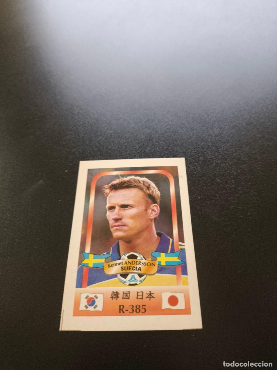 Cromos de Futebol: 385 Kennet Andersson SUECIA SWEDEN MUNDIAL WORLD CUP REYAUCA KOREA JAPAN JAPON 2002 NO PANINI LIGA