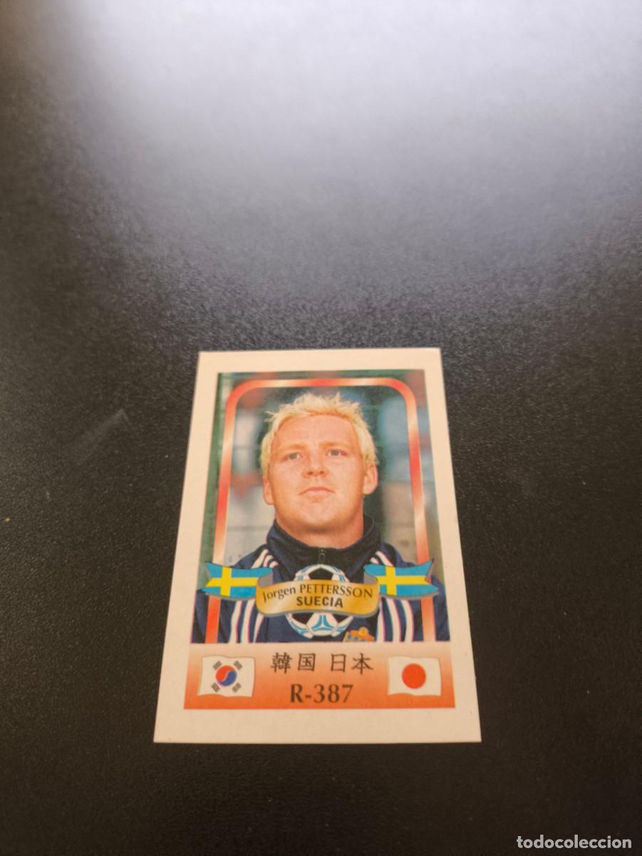 Cromos de Futebol: 387 Jorgen Pettersson SUECIA SWEDEN MUNDIAL WORLD CUP REYAUCA KOREA JAPAN JAPON 2002 NO PANINI LIGA
