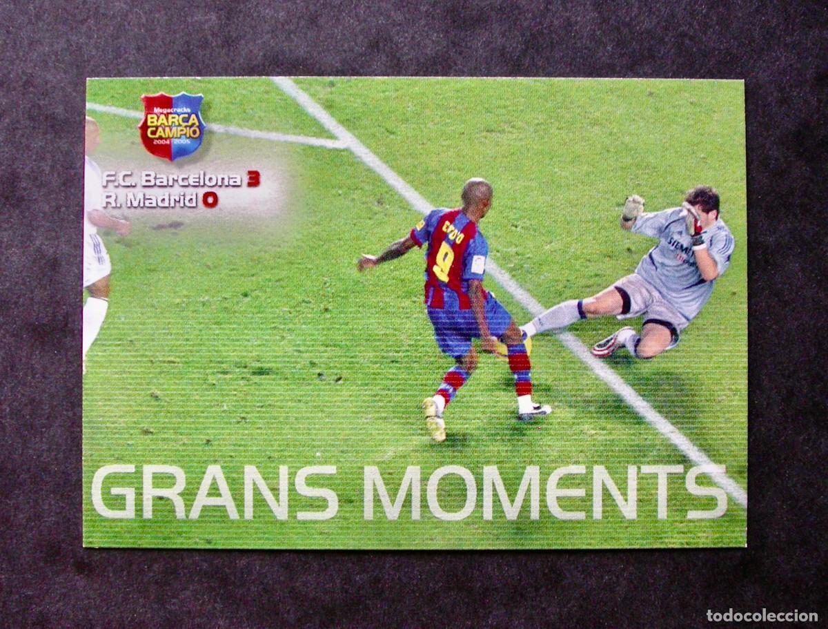 Cromos de Futebol: 111 GRANS MOMENTS / FC BARCELONA / MEGACRACKS BAR&Ccedil;A CAMPI&Oacute; 2004-2005 04-05 / PANINI