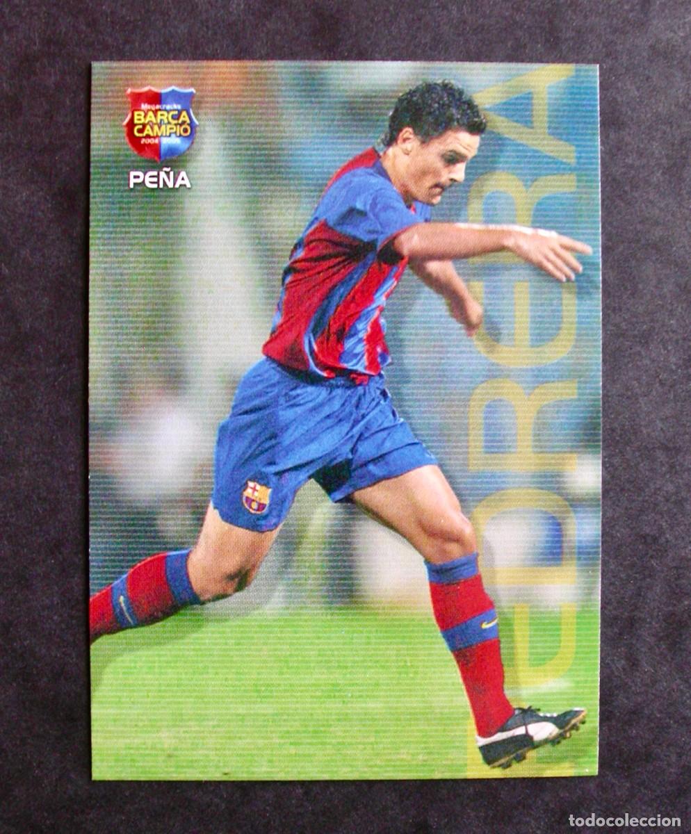Cromos de f&uacute;tbol: 121 PE&Ntilde;A / FC BARCELONA / MEGACRACKS BAR&Ccedil;A CAMPI&Oacute; 2004-2005 04-05 / PANINI