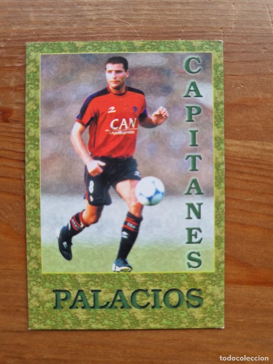 Cromos de f&uacute;tbol: 460 PALACIOS (CA Osasuna) CAPITANES. Las Fichas de la Liga 2001 2002 01 02 (Mundicromo)