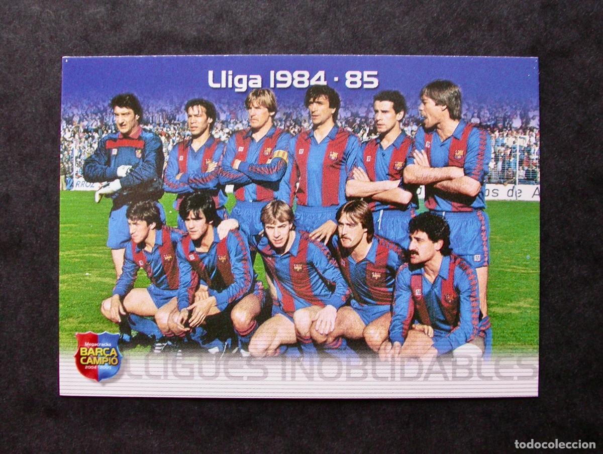 Cromos de f&uacute;tbol: 128 LLIGA 1984-85 / FC BARCELONA / MEGACRACKS BAR&Ccedil;A CAMPI&Oacute; 2004-2005 04-05 / PANINI