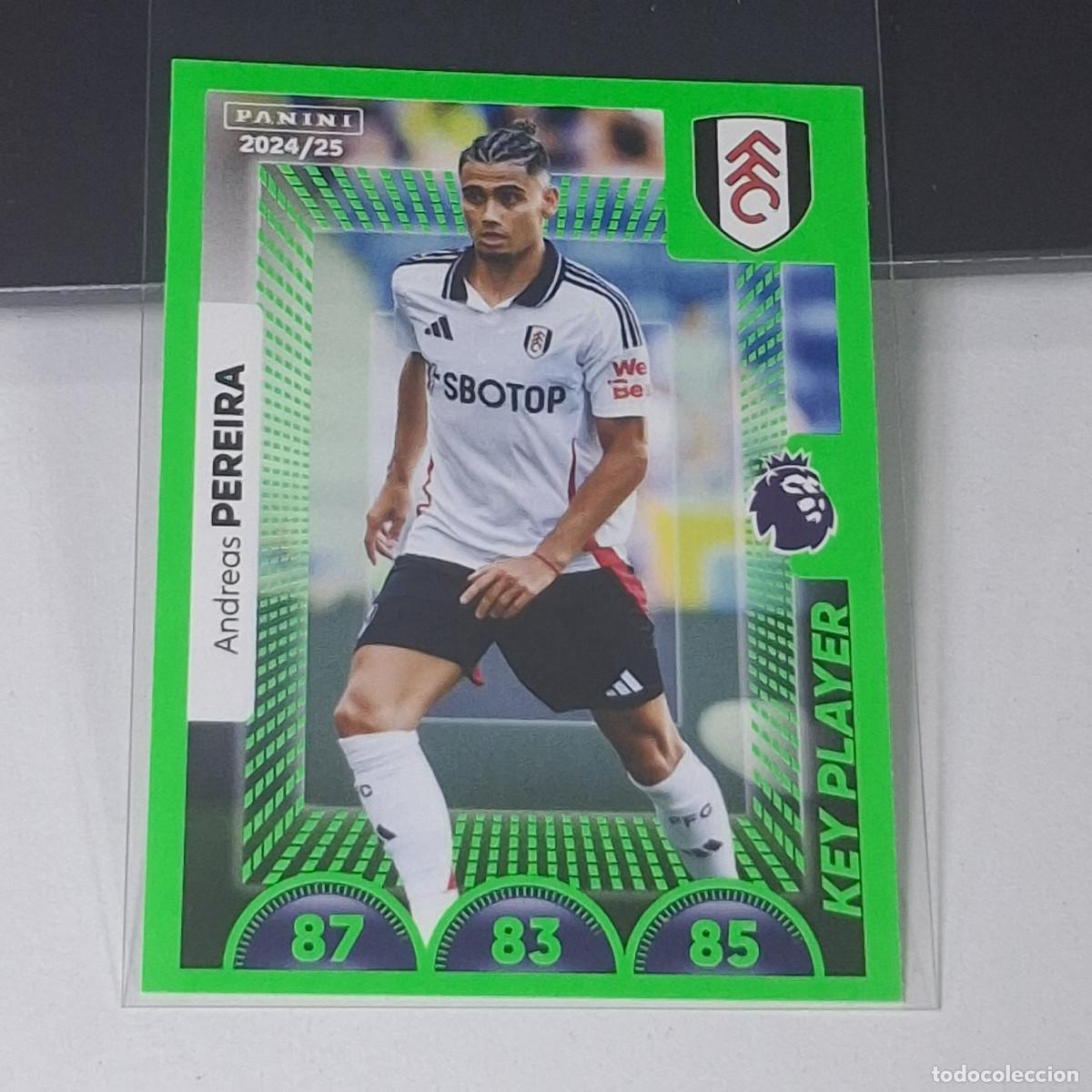 Cromos de f&uacute;tbol: B56 281 ANDREAS PEREIRA KEY PLAYER FULHAM STICKER PANINI PREMIER LEAGUE 24 25 2024 2025