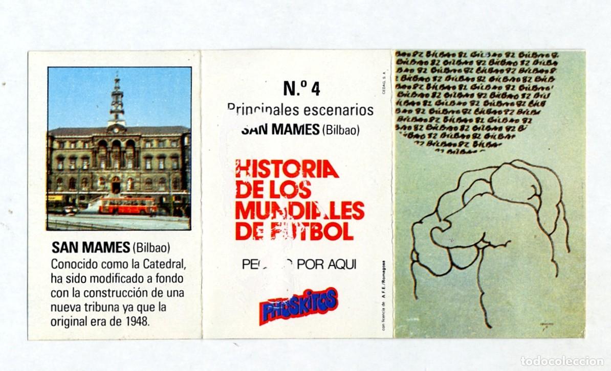 Cromos de f&uacute;tbol: HISTORIA DE LOS MUNDIALES DE FUTBOL - PHOSKITOS / N&ordm; 4 SAN MAMES - CON PUNTO DE LLAVERO SIN CORTAR