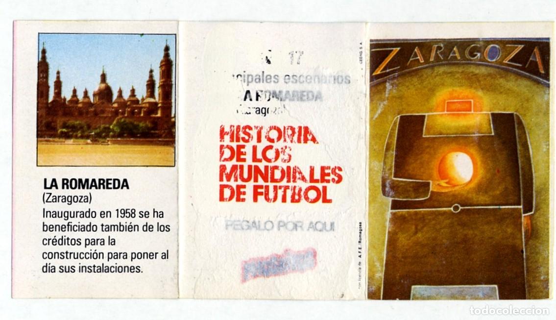 Cromos de f&uacute;tbol: HISTORIA DE LOS MUNDIALES DE FUTBOL - PHOSKITOS / N&ordm; 17 LA ROMAREDA - CON PUNTO DE ALBUM SIN CORTAR