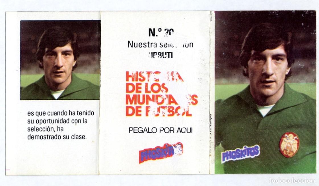 Cromos de f&uacute;tbol: HISTORIA DE LOS MUNDIALES DE FUTBOL - PHOSKITOS / N&ordm; 20 URRUTI - CON PUNTO EN BLANCO SIN CORTAR