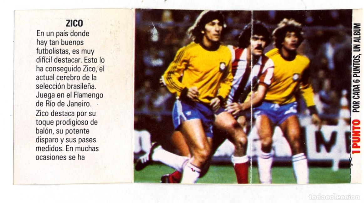 Cromos de f&uacute;tbol: HISTORIA DE LOS MUNDIALES DE FUTBOL - PHOSKITOS / N&ordm; 46 ZICO - CON PUNTO DE ALBUM SIN CORTAR