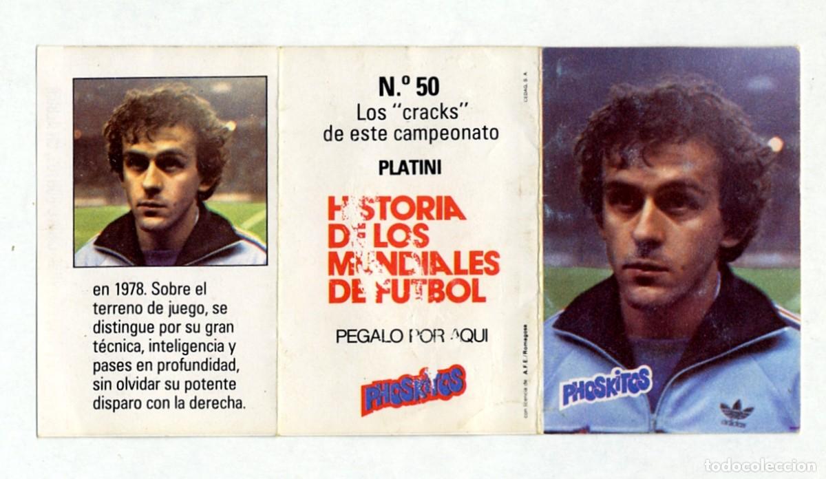 Cromos de f&uacute;tbol: HISTORIA DE LOS MUNDIALES DE FUTBOL - PHOSKITOS / N&ordm; 50 PLATINI - CON PUNTO DE ALBUM SIN CORTAR