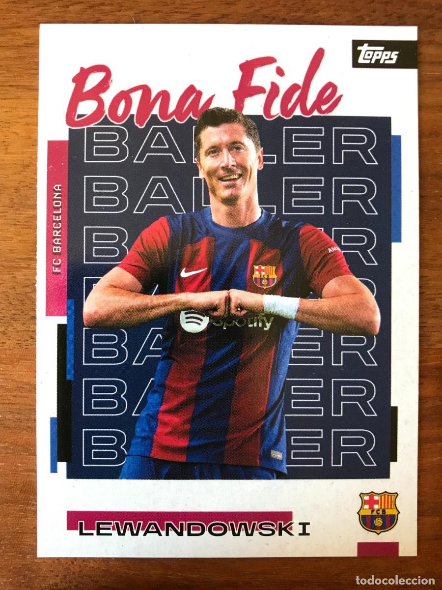 Cromos de f&uacute;tbol: ROBERT LEWANDOWSKI - FC BARCELONA - BONA FIDE BALLER - TOPPS BAR&Ccedil;A TEAM SET 2025 2026 25 26