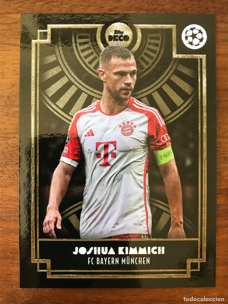 Cromos de f&uacute;tbol: JOSHUA KIMMICH - BAYERN MUNICH - TOPPS DECO - 2023 2024 23 24