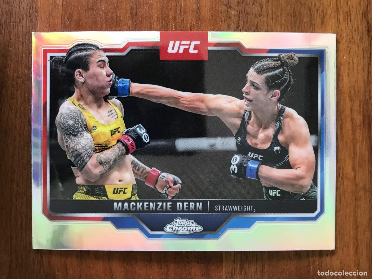 Cromos de f&uacute;tbol: MACKENZIE DERN - STRAWWEIGHT - REFRACTOR - TOPPS CHROME UFC 2025 25