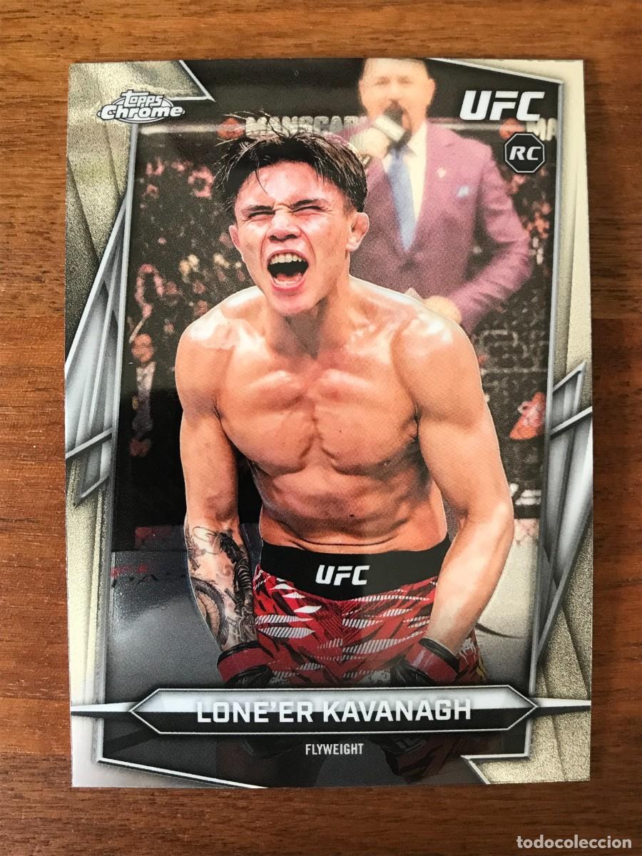 Cromos de f&uacute;tbol: LONE ER KAVANAGH - FLYWEIGHT - ROOKIE CARD - TOPPS CHROME UFC 2026 26