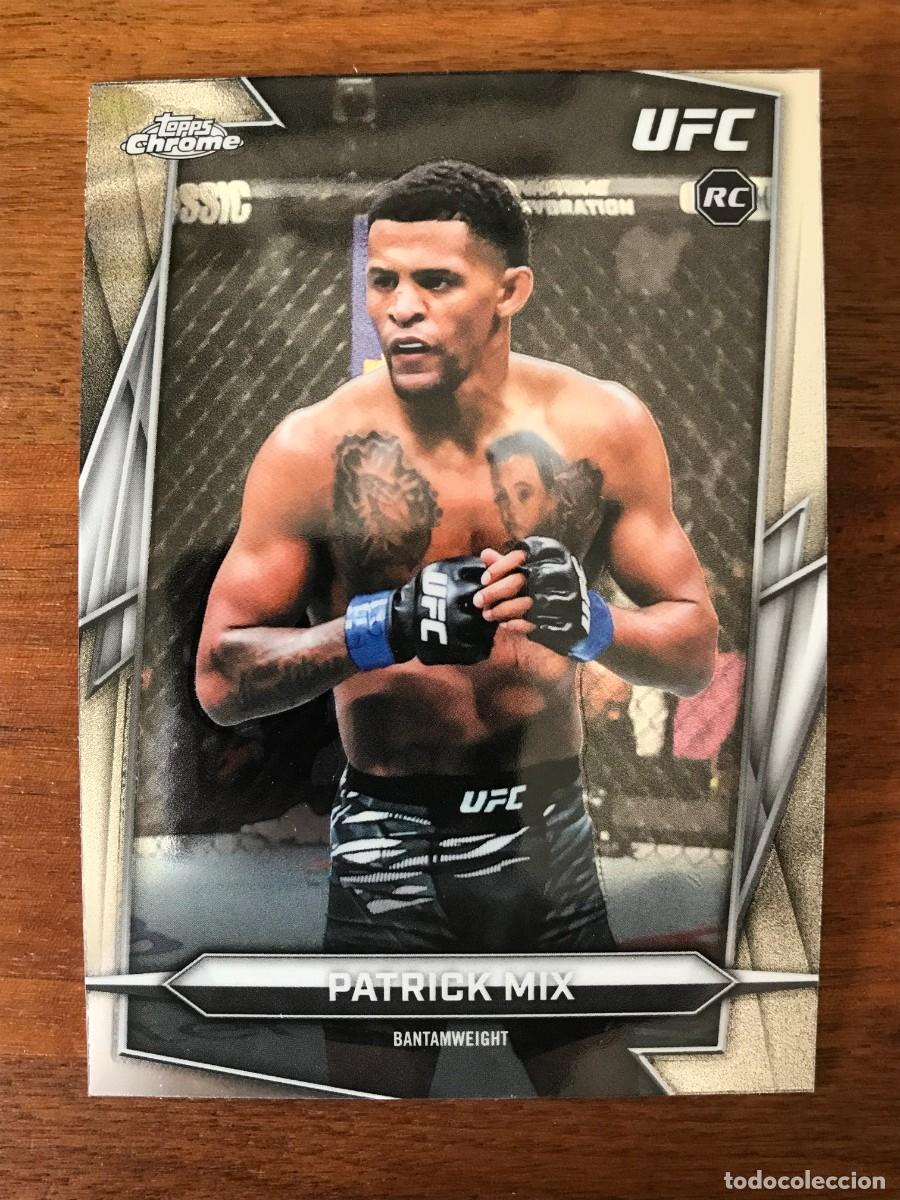 Cartes &agrave; collectionner de Football: PATRICK MIX - BANTAMWEIGHT - ROOKIE CARD - TOPPS CHROME UFC 2026 26