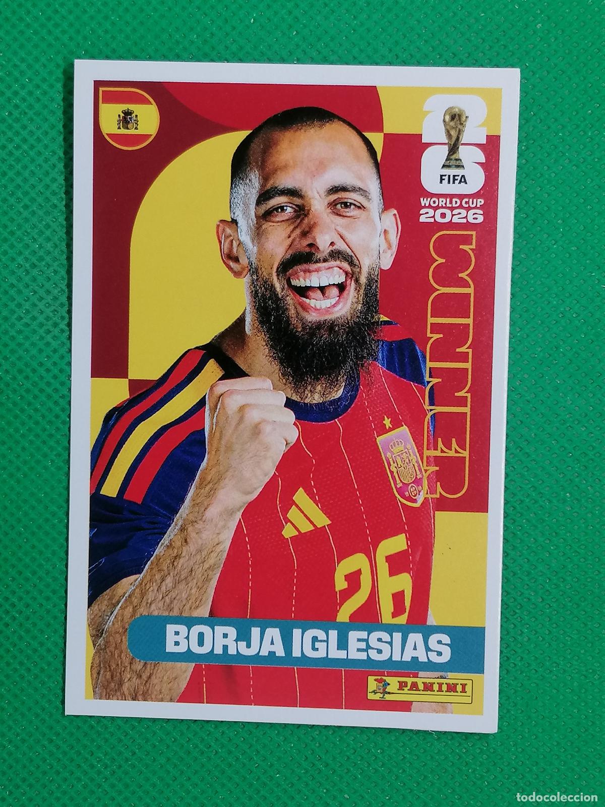 Cartes &agrave; collectionner de Football: 27 BORJA IGLESIAS ESPA&Ntilde;A WINNER POSTER ⚽ PANINI FIFA MUNDIAL WORLD CUP 26 2026 STICKER ⚽