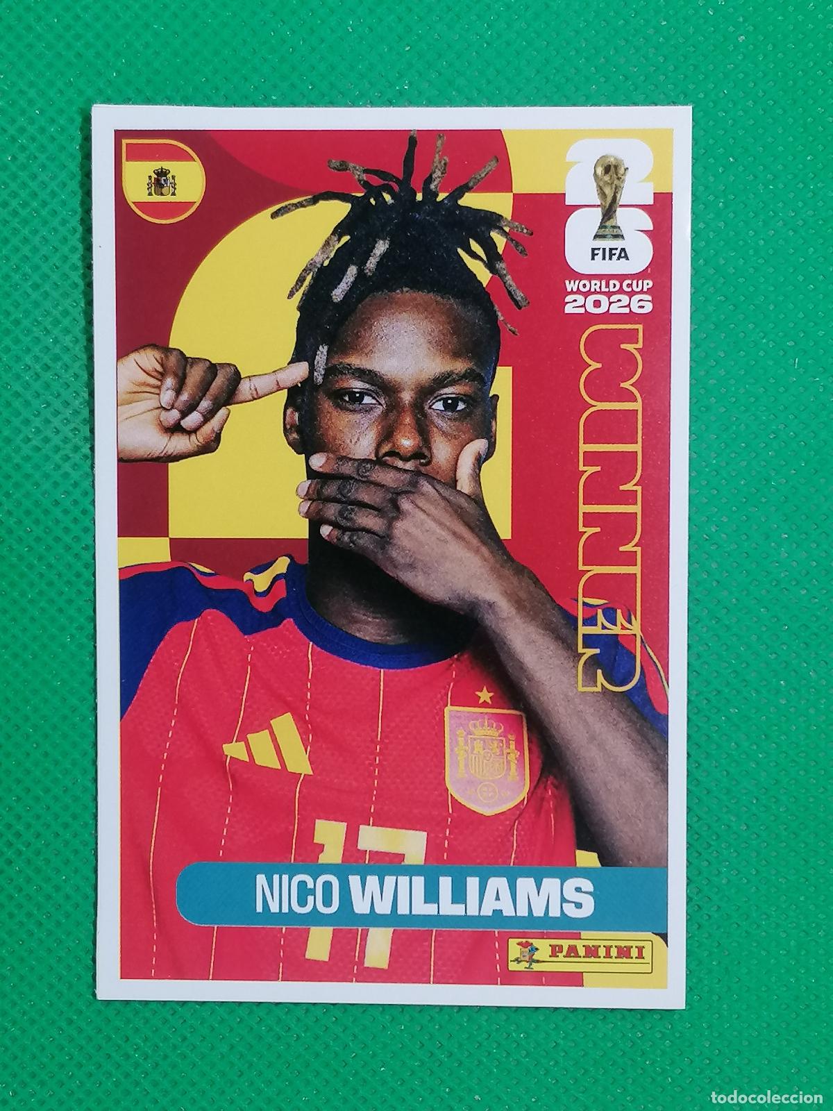 Cromos de f&uacute;tbol: 18 NICO WILLIAMS ESPA&Ntilde;A WINNER POSTER ⚽ PANINI FIFA MUNDIAL WORLD CUP 26 2026 STICKER ⚽