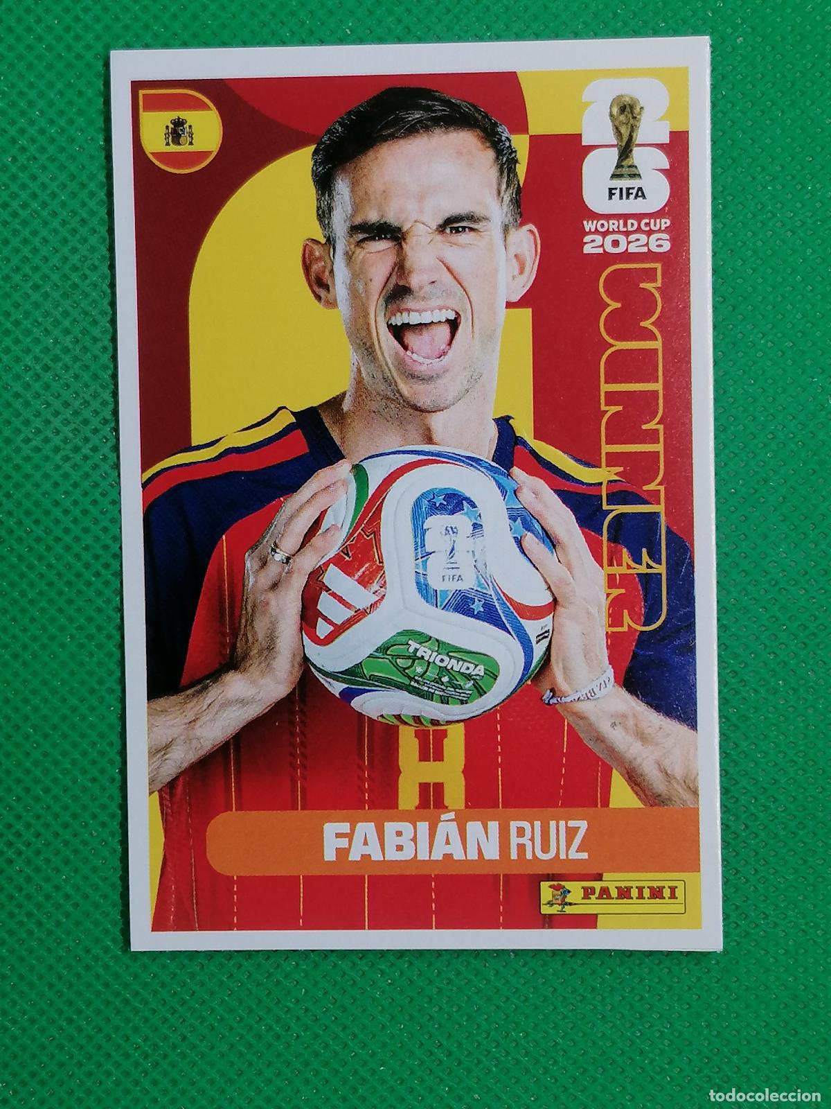 Cromos de f&uacute;tbol: 9 FABIAN RUIZ ESPA&Ntilde;A WINNER POSTER ⚽ PANINI FIFA MUNDIAL WORLD CUP 26 2026 STICKER ⚽