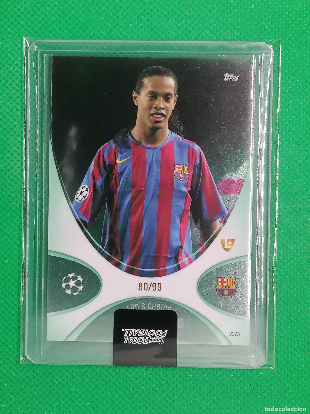 Cromos de f&uacute;tbol: RONALDINHO BARCELONA FAN&acute;S CHOICE /99 ⚽ TTF TOPPS TOTAL FOOTBALL 25 26 2025 2026 ⚽