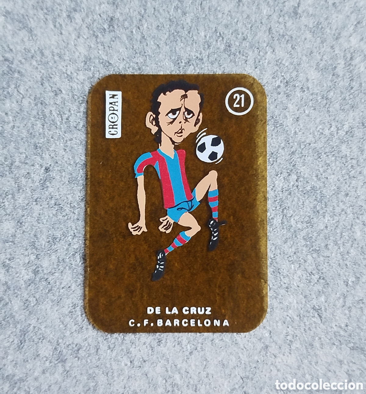 Cromos de Futebol: CROPAN DE LA CRUZ LOS BOYS DE LA SELECCION ESPA&Ntilde;OLA CROMO FUTBOL # 21 FC BARCELONA BAR&Ccedil;A
