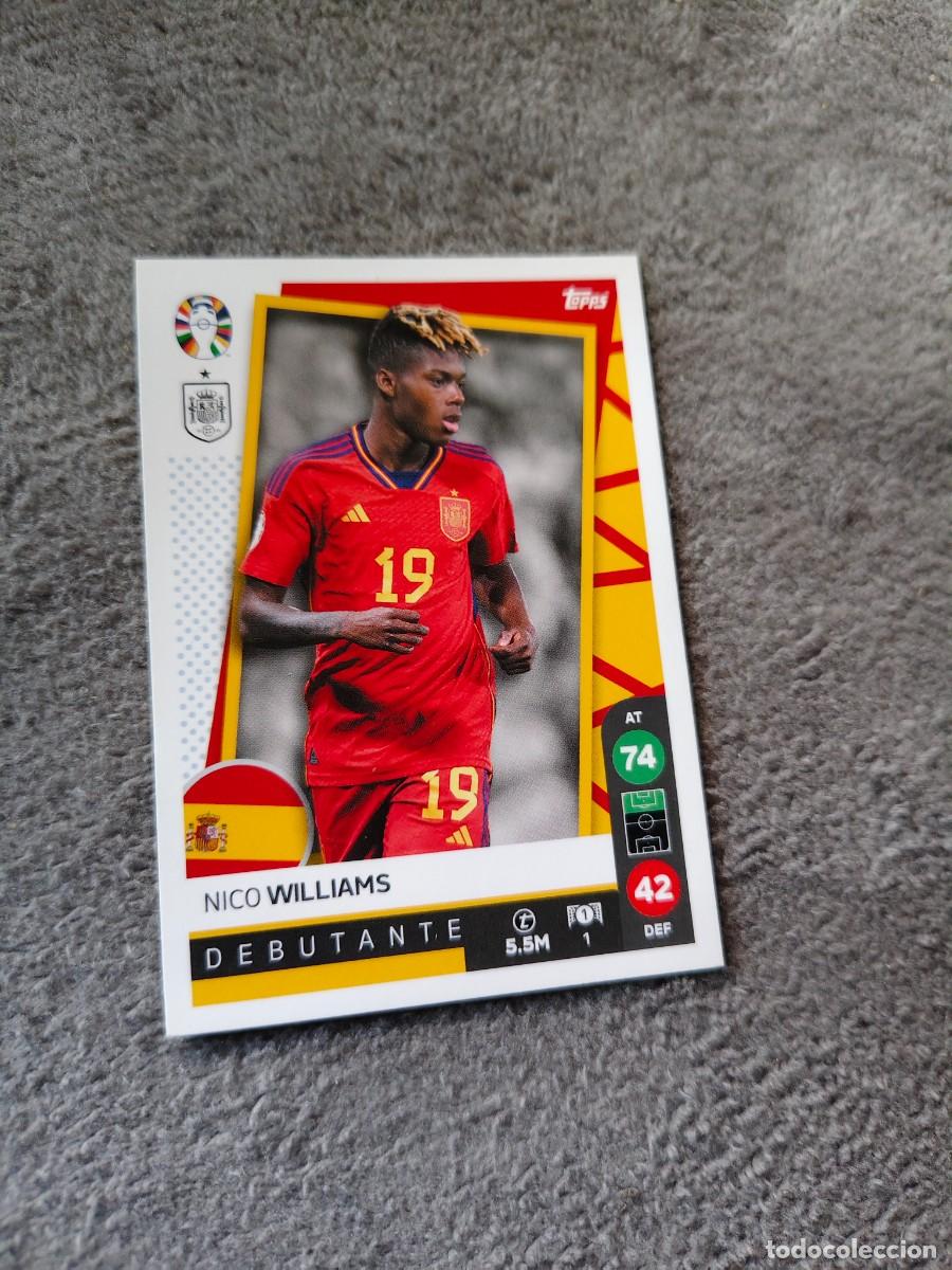 Cromos de f&uacute;tbol: 1 TOPPS EURO 2024 NICO WILLIAMS SPAIN ESPA&Ntilde;A DEBUTANT EUROCOPA 24 LIDL AAT