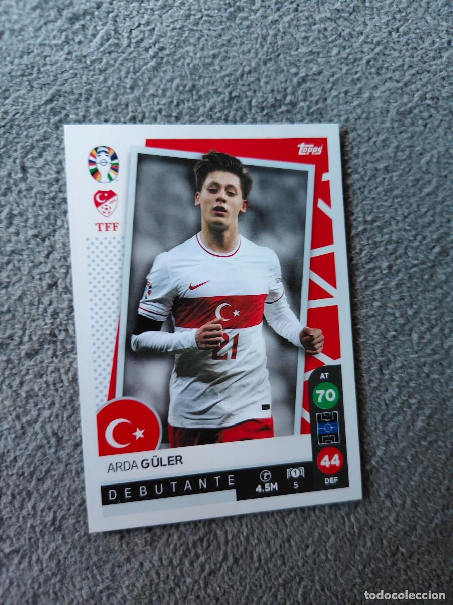 Cromos de f&uacute;tbol: 5 TOPPS EURO 2024 ARDA G&Uuml;LER TURKEY TURQUIA DEBUTANT EUROCOPA 24 LIDL AAT