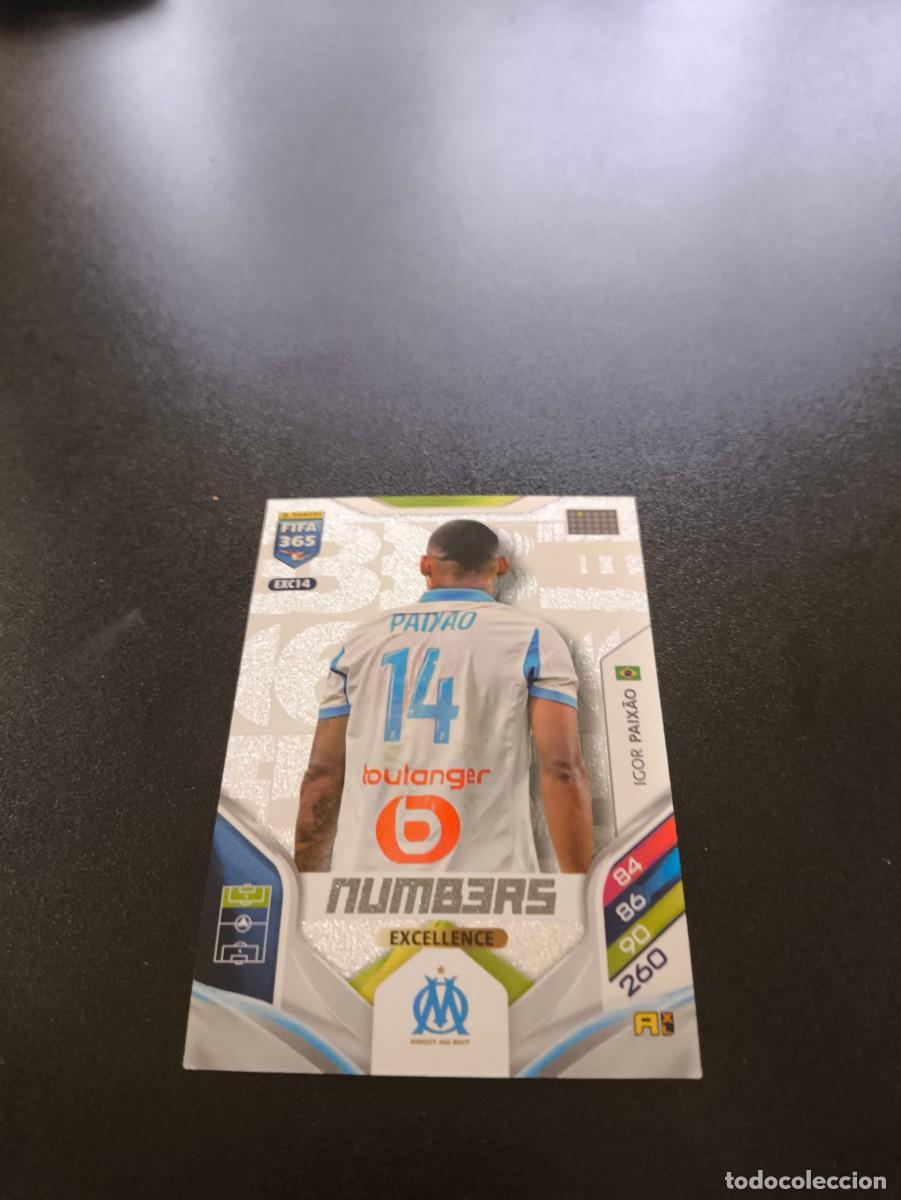 Cromos de Futebol: EXC14 IGOR PAIXAO OLIMPIQUE MARSELLA NUMBERS ADRENALYN PANINI FIFA EXCELLENCE 365 2026 N LIGA ESTE