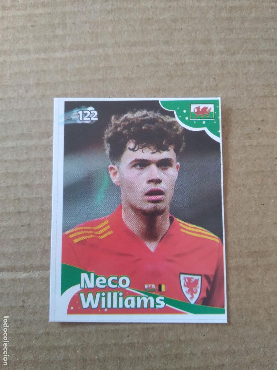 Cromos de f&uacute;tbol: 122 NECO WILLIAMS GALES WALES CROMO FUTBOL MUNDIAL 2022 EDITADO EN BRASIL WORLD CUP