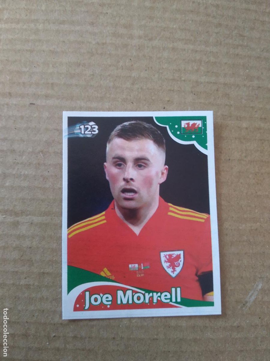 Cromos de f&uacute;tbol: 123 JOE MORRELL GALES WALES CROMO FUTBOL MUNDIAL 2022 EDITADO EN BRASIL WORLD CUP