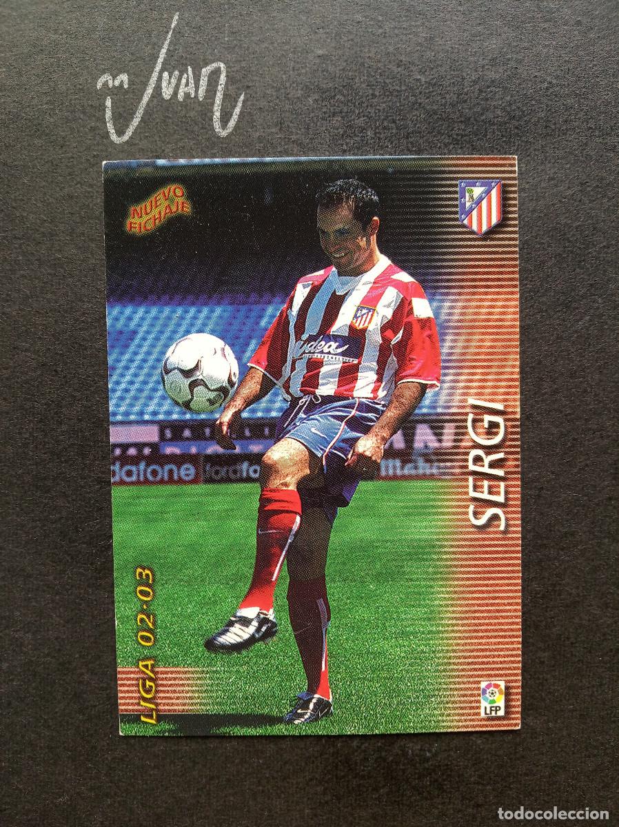 Cromos de f&uacute;tbol: 387 FICHAJE SERGI ATLETICO MADRID ⚽ PANINI &reg; FICHAS MEGACRACKS 2002 2003 LIGA 02 03 MEGA CRACKS