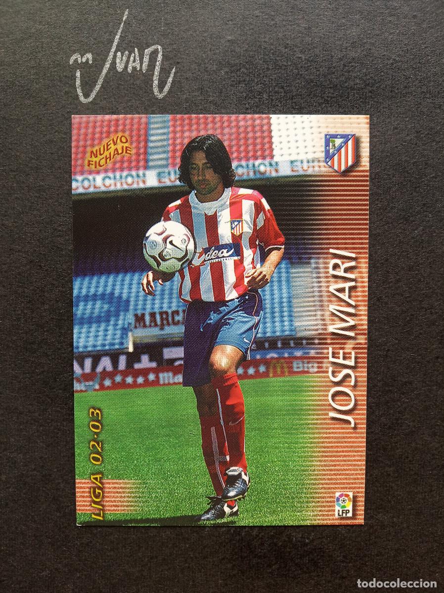 Cromos de f&uacute;tbol: 391 FICHAJE JOSE MARI ATLETICO MADRID ⚽ PANINI &reg; FICHAS MEGACRACKS 2002 2003 LIGA 02 03 MEGA CRACKS