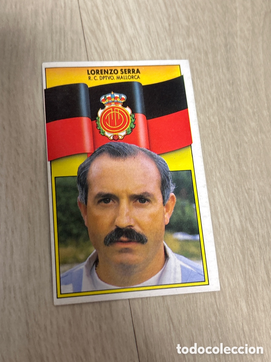 Figurine di Calcio: LORENZO SERRA ENTRENADOR R. C. D. MALLORCA LIGA ESTE 1990 1991 90 91 NUNCA PEGADO SIN PEGAR