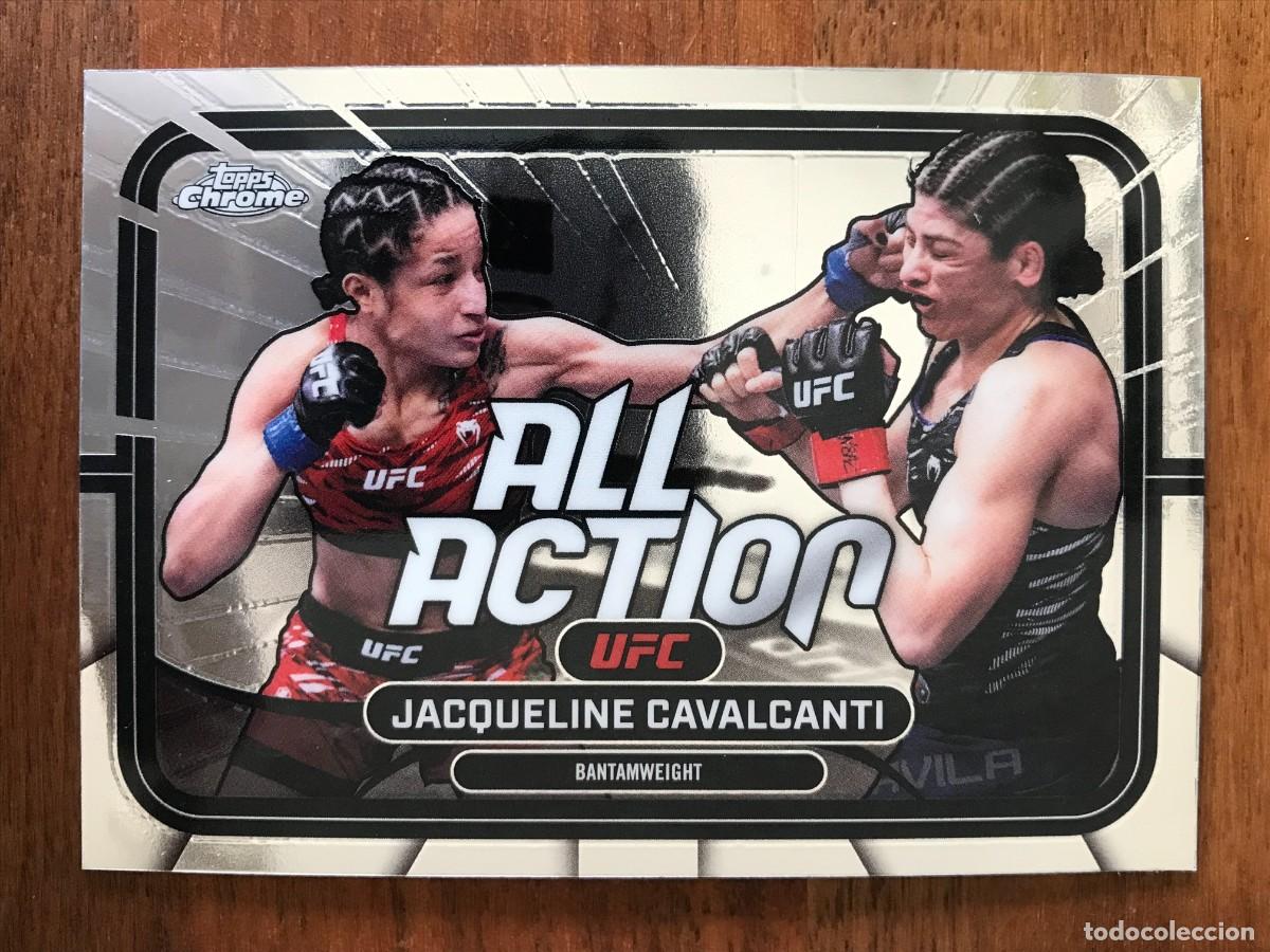 Football Stickers: JACQUELINE CAVALCANTI - BANTAMWEIGHT - ALL ACTION - TOPPS CHROME UFC 2026 26