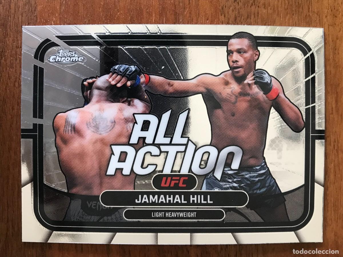 Football Stickers: JAMAHAL HILL - LIGHT HEAVYWEIGHT - ALL ACTION - TOPPS CHROME UFC 2026 26