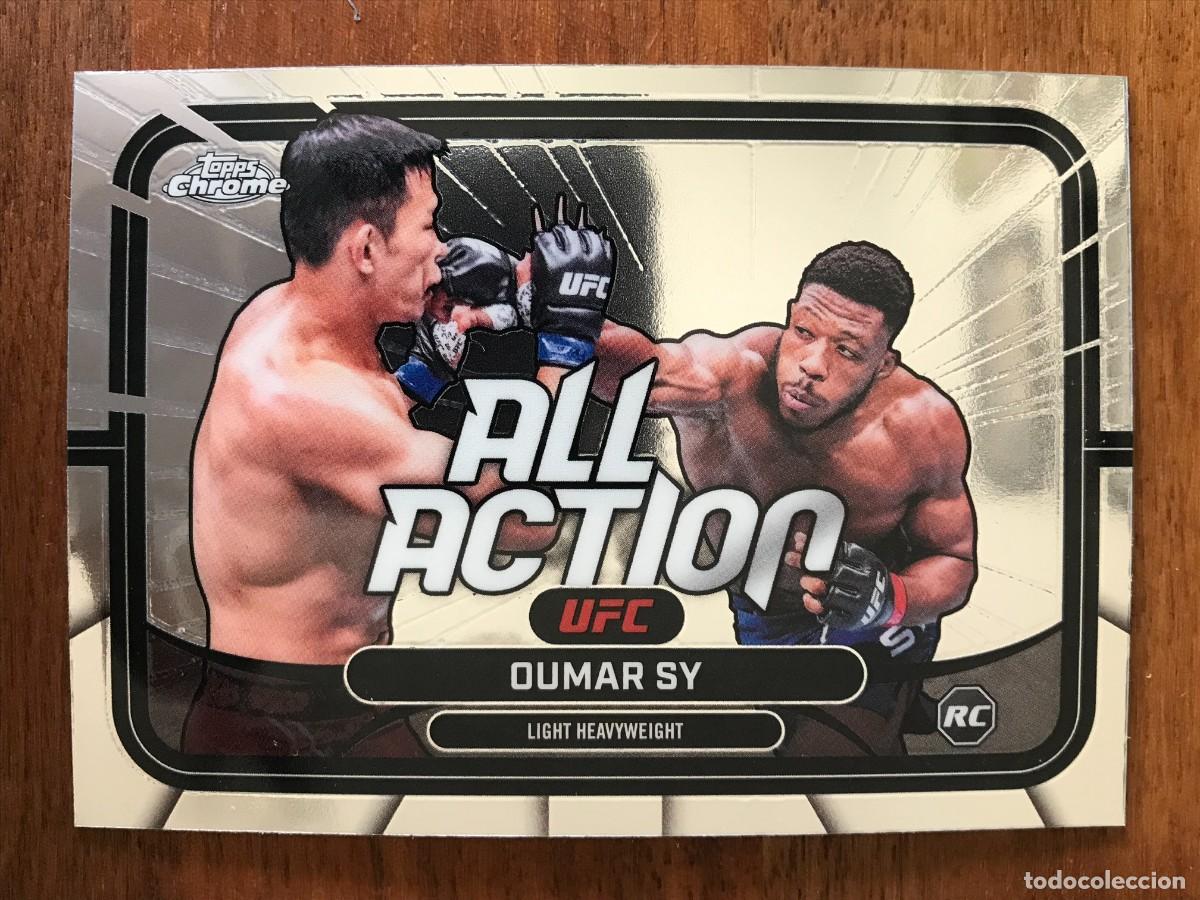 OUMAR SY - LIGHT HEAVYWEIGHT - ALL ACTION - ROOKIE CARD - TOPPS CHROME UFC 2026 26