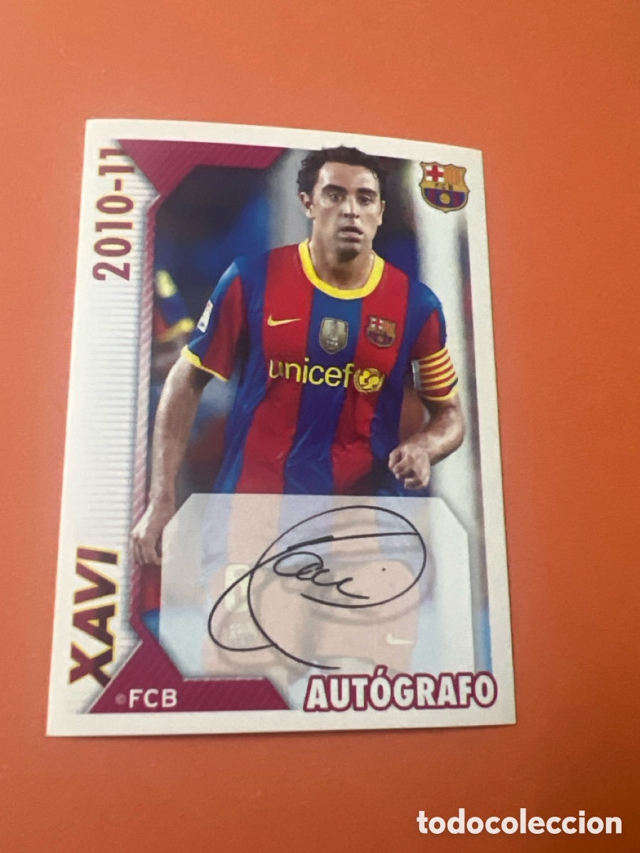 Cartes &agrave; collectionner de Football: C4302. 2010 2011 10 11 CROMO NUNCA PEGADO COLECCI&Oacute;N OFICIAL FC BARCELONA AUTOGRAFO XAVI N 89