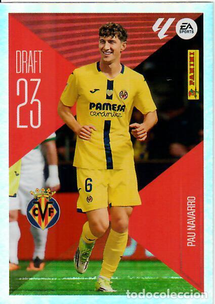 Football Stickers: CROMO PANINI LIGA ESTE 26 27 - DRAFT 23 N&ordm; 18 - PAU NAVARRO - VILLARREAL