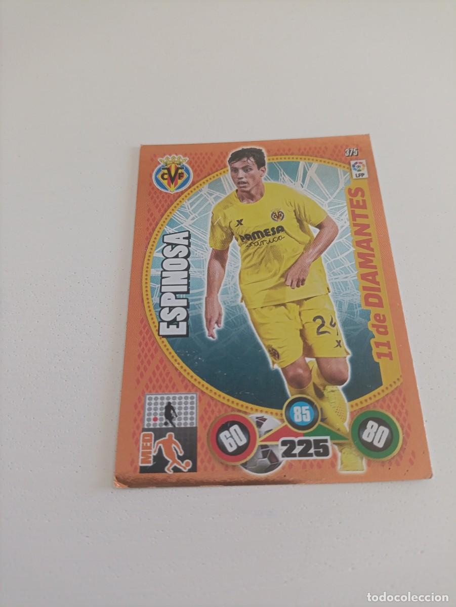 Cromos de f&uacute;tbol: Adrenalyn 2014/15 Espinosa 11 de diamantes