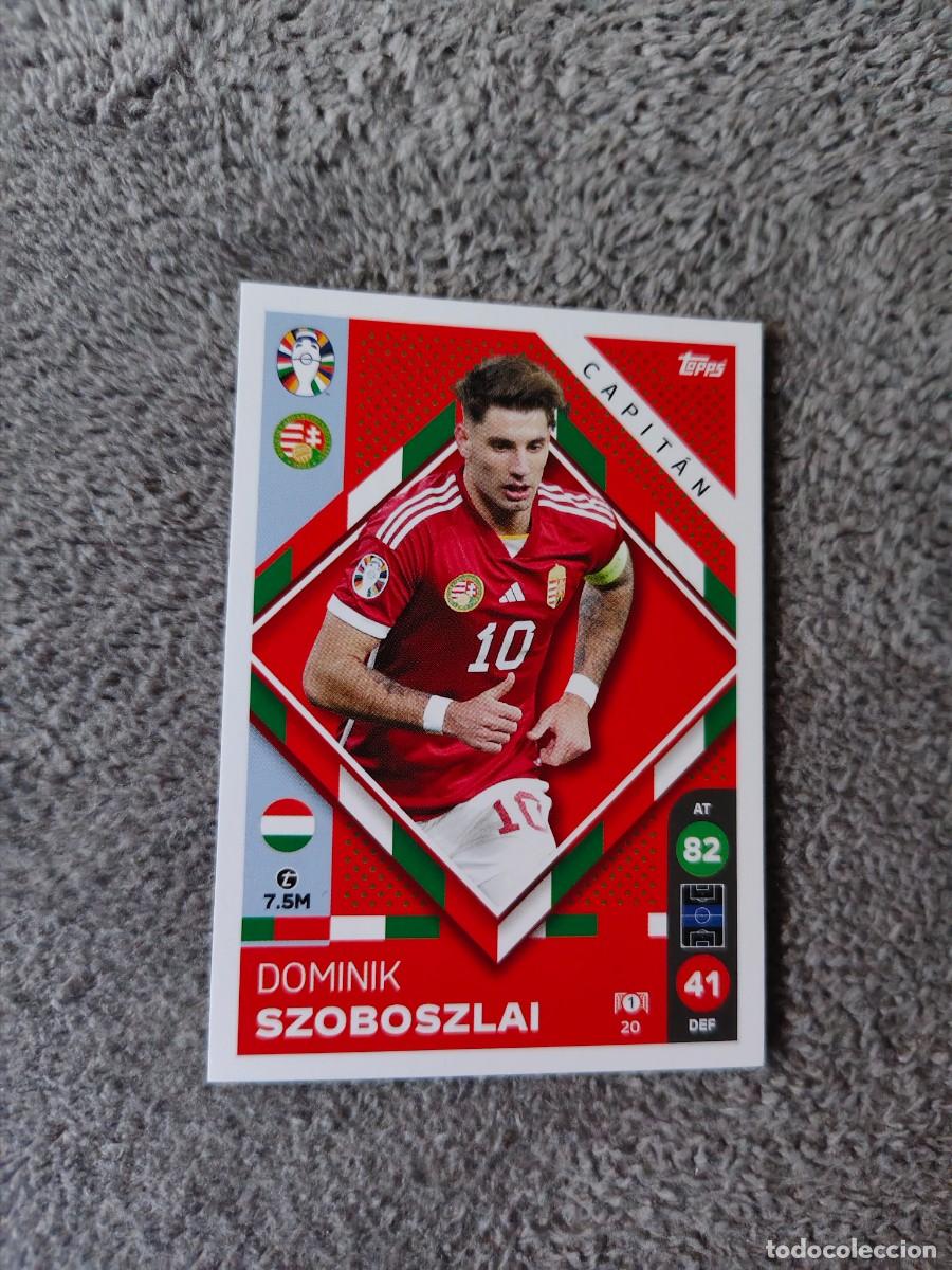 Cromos de f&uacute;tbol: 20 TOPPS EURO 2024 DOMINIK SZOBOSZLAI HUNGARY HUNGRIA CAPTAIN MATCH ATTAX EUROCOPA 24 LIDL AAT