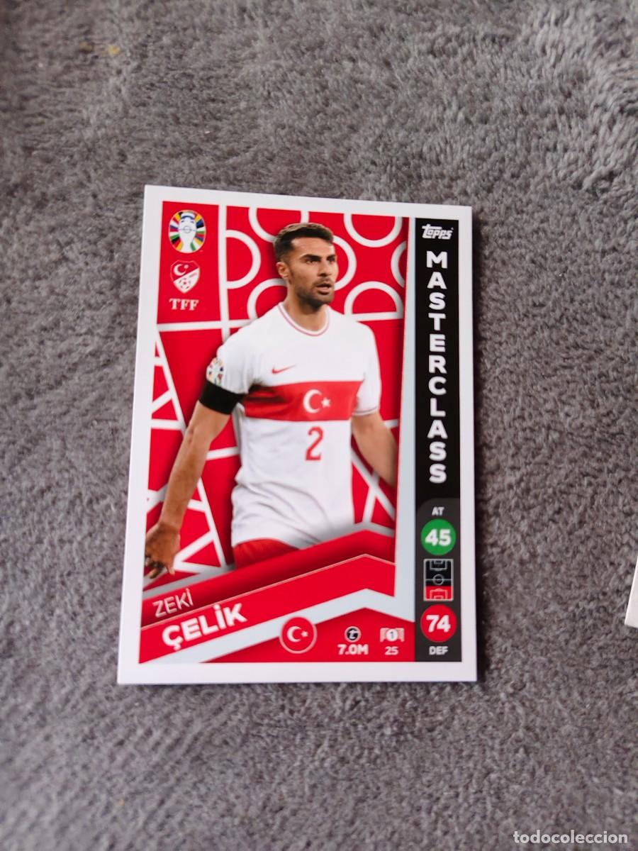 Cromos de f&uacute;tbol: 25 TOPPS EURO 2024 ZEKI &Ccedil;ELIK TURKEY TURQUIA MASTERCLASS MATCH ATTAX EUROCOPA 24 LIDL AAT