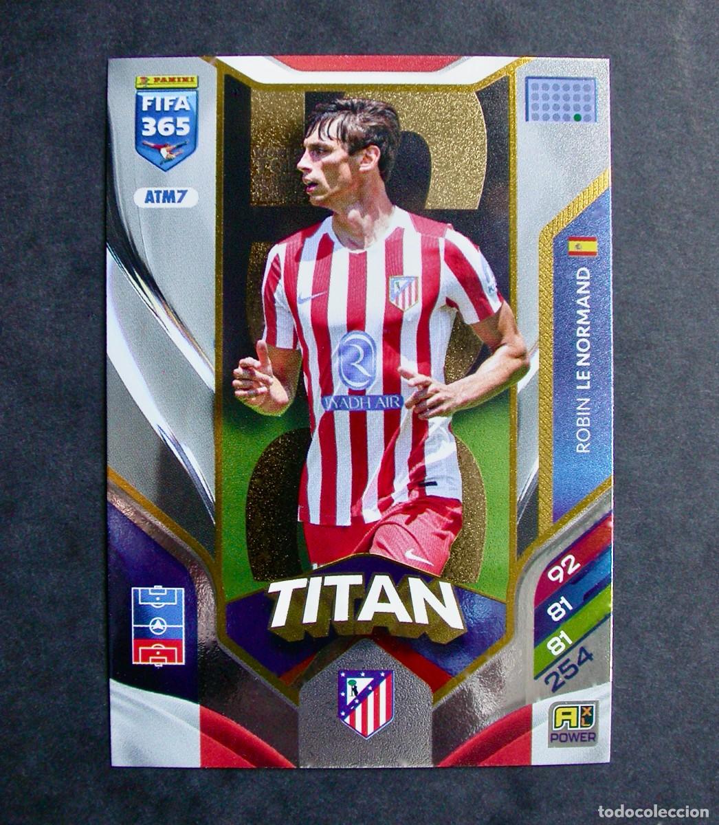 Cromos de f&uacute;tbol: ATM7 ROBIN LE NORMAND / AT. MADRID / ADRENALYN XL FIFA 365 2025-2026 / TITAN / PANINI