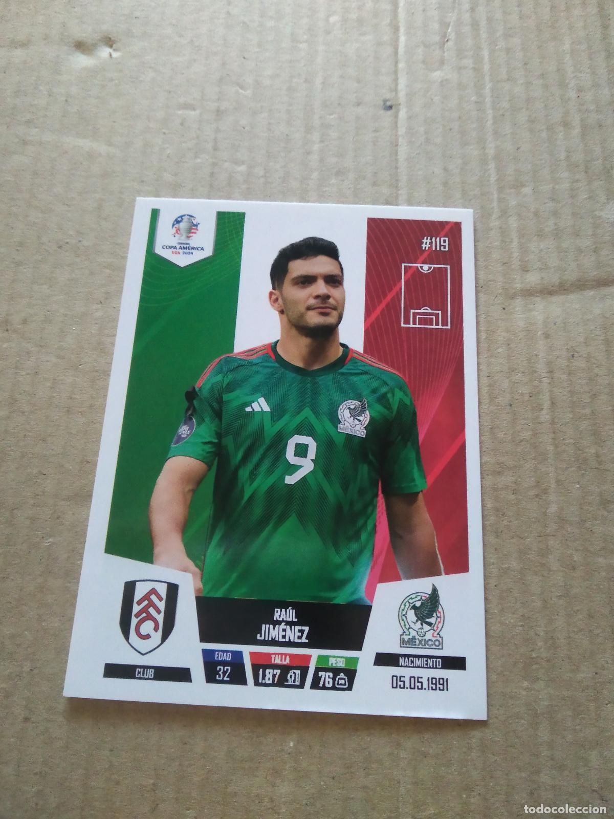 Fu&szlig;ball-Sticker: 119 RAUL JIMENEZ MEXICO CROMO FUTBOL COPA AMERICA 2024 EDITADO EN PERU