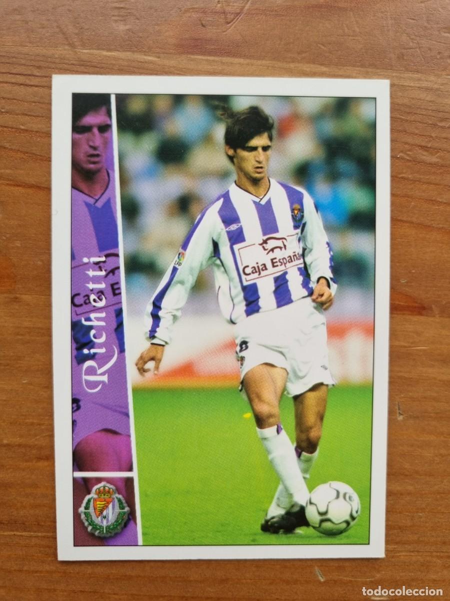 Fu&szlig;ball-Sticker: 310 RICHETTI (Real Valladolid). Las Fichas de la Liga 2002 2003 02 03 (Mundicromo)