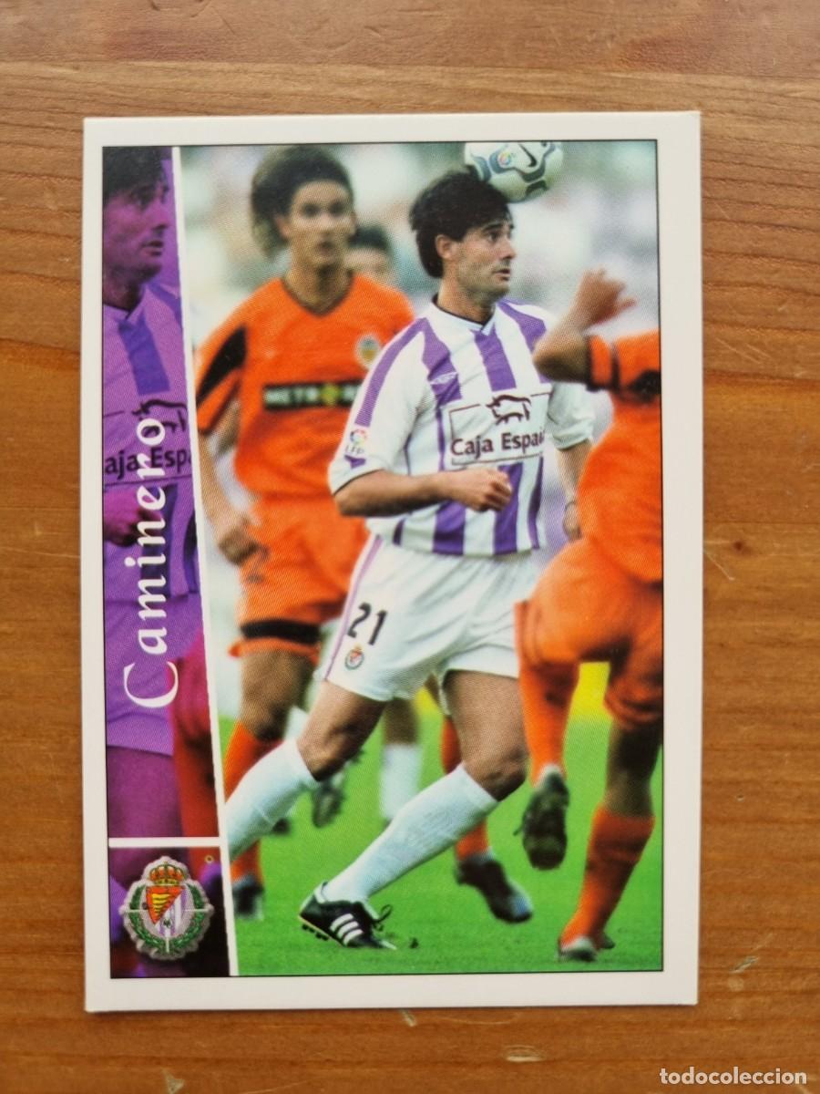 Cromos de f&uacute;tbol: 312 CAMINERO (Real Valladolid). Las Fichas de la Liga 2002 2003 02 03 (Mundicromo)