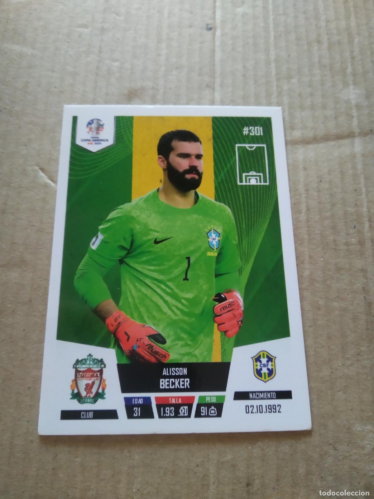 Cromos de f&uacute;tbol: 301 ALISSON BECKER BRASIL CROMO FUTBOL COPA AMERICA 2024 EDITADO EN PERU