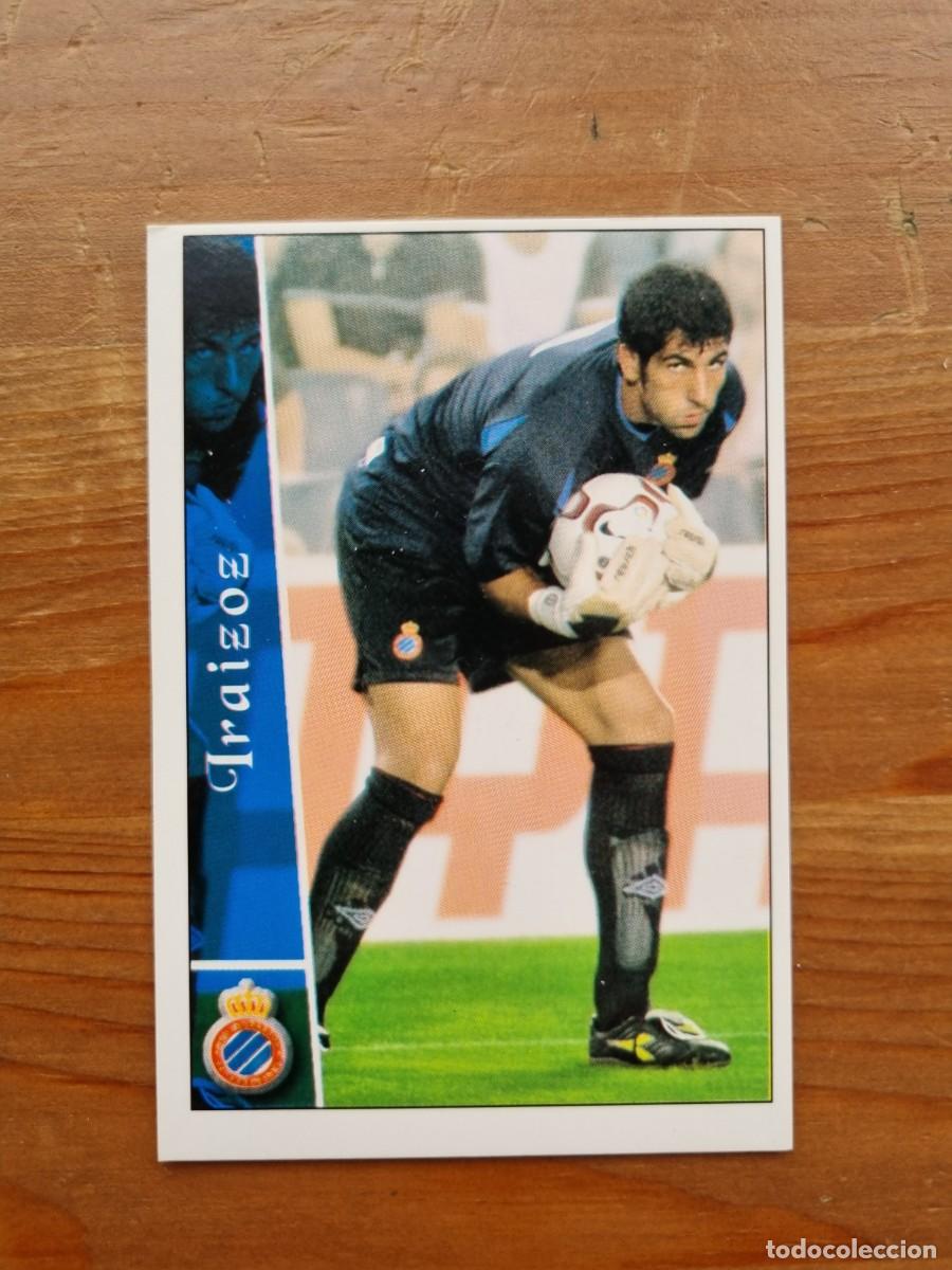 Cromos de f&uacute;tbol: 356 IRAIZOZ (RCD Espanyol). Las Fichas de la Liga 2002 2003 02 03 (Mundicromo)