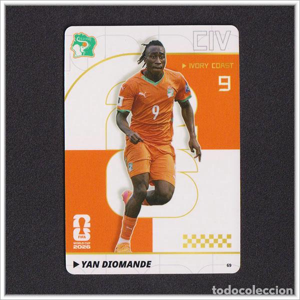 Cromos de f&uacute;tbol: FIFA WORLD CUP 2026 PANINI KAYOU YAN DIOMANDE 69 CIV COSTA DE MARFIL ALBUM COLECCI&Oacute;N MUNDIAL