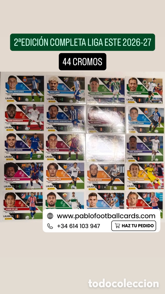 Cromos de f&uacute;tbol: LOTE COMPLETO 44 CROMOS SEGUNDA EDICI&Oacute;N LA LIGA ESTE 2026/27 PANINI 2&ordf;EDICION